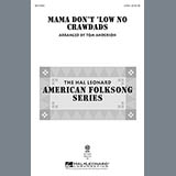 Download or print Traditional Mama Don't 'Low No Crawdads (arr. Tom Anderson) Sheet Music Printable PDF -page score for Concert / arranged 2-Part Choir SKU: 98110.