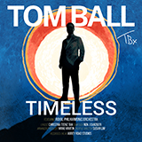 Download or print Tom Ball Timeless Sheet Music Printable PDF -page score for Classical / arranged Piano & Vocal SKU: 1777818.