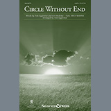 Download or print Tom Eggleston and Ken Medema Circle Without End (arr. Tom Eggleston) Sheet Music Printable PDF -page score for Concert / arranged SATB Choir SKU: 885595.