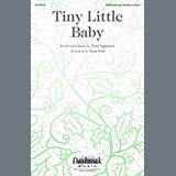 Download or print Tom Eggleston Tiny Little Baby (arr. Sean Paul) Sheet Music Printable PDF -page score for Christmas / arranged SATB Choir SKU: 1501034.