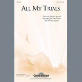 Download or print Tom Fettke All My Trials Sheet Music Printable PDF -page score for Concert / arranged SSA Choir SKU: 296421.