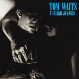 Download or print Tom Waits Foreign Affair Sheet Music Printable PDF -page score for Rock / arranged Piano, Vocal & Guitar (Right-Hand Melody) SKU: 39451.