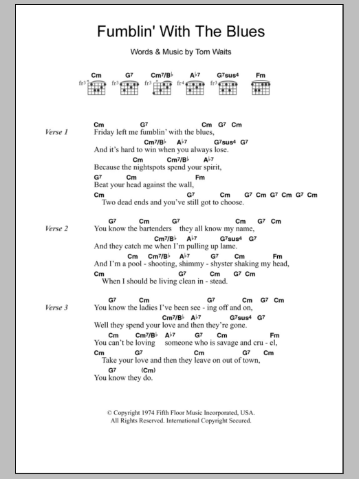 Download Tom Waits Fumblin' With The Blues Sheet Music and learn how to play Lyrics & Chords PDF digital score in minutes