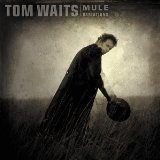 Download or print Tom Waits Get Behind the Mule Sheet Music Printable PDF -page score for Rock / arranged Piano, Vocal & Guitar (Right-Hand Melody) SKU: 18569.