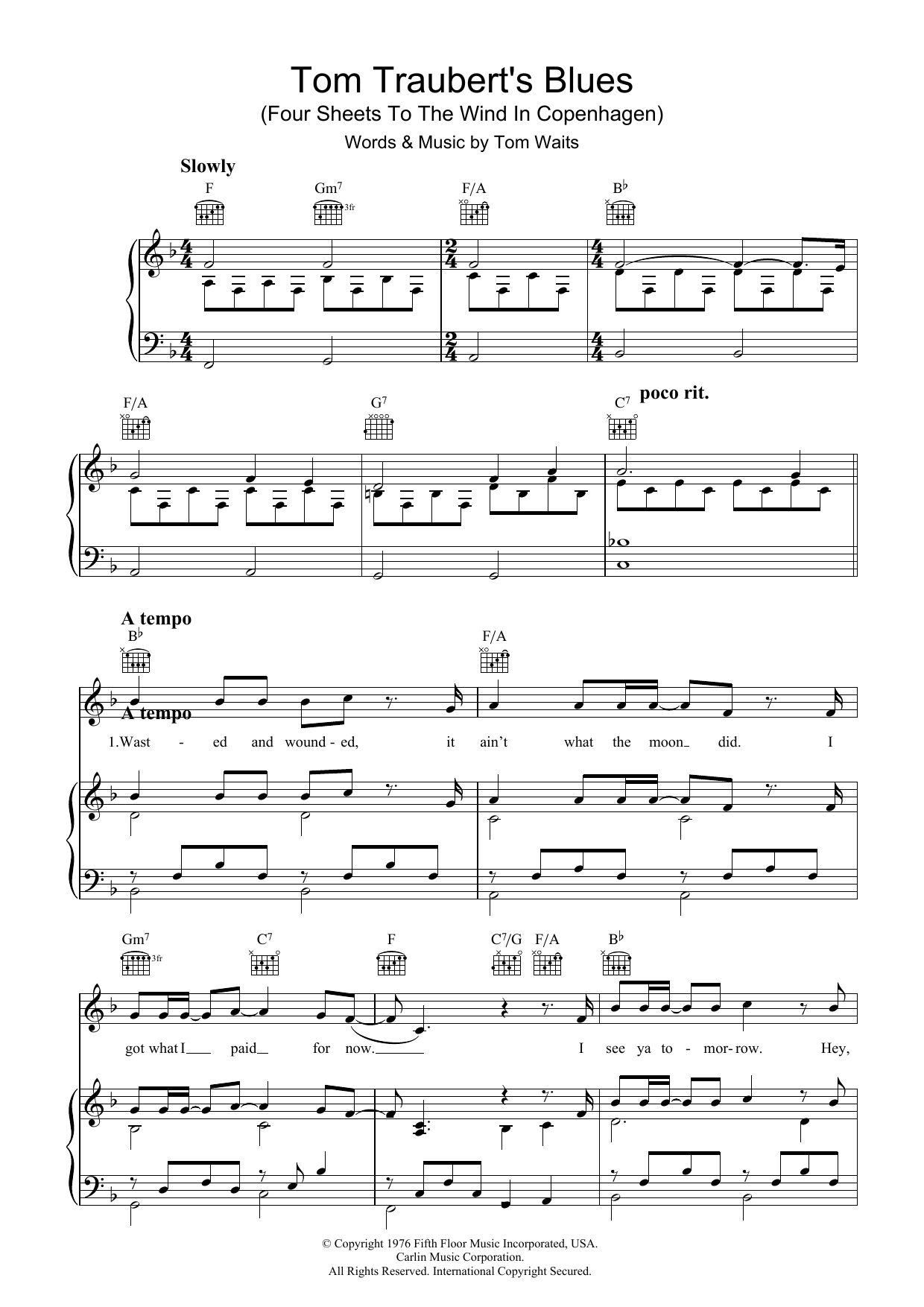 Download Tom Waits Tom Traubert's Blues (Four Sheets To The Wind In Copenhagen) Sheet Music and learn how to play Piano, Vocal & Guitar (Right-Hand Melody) PDF digital score in minutes