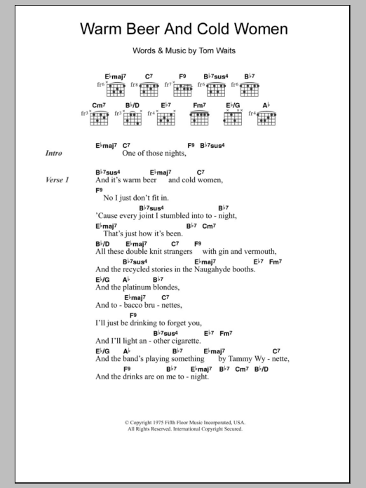 Download Tom Waits Warm Beer And Cold Women Sheet Music and learn how to play Lyrics & Chords PDF digital score in minutes