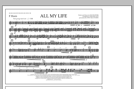 Download Tom Wallace All My Life - F Horn Sheet Music and learn how to play Marching Band PDF digital score in minutes