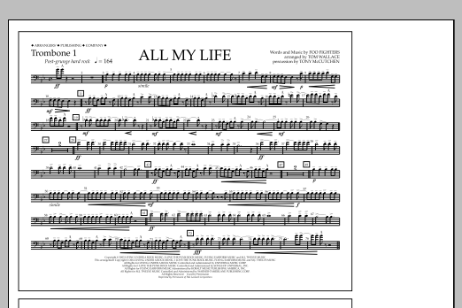 Download Tom Wallace All My Life - Trombone 1 Sheet Music and learn how to play Marching Band PDF digital score in minutes
