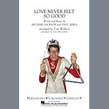Download or print Tom Wallace Love Never Felt So Good - Alto Sax 1 Sheet Music Printable PDF -page score for Pop / arranged Marching Band SKU: 378699.