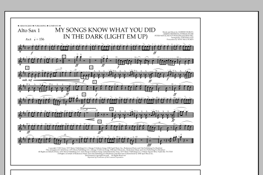 Download Tom Wallace My Songs Know What You Did in the Dark (Light 'Em Up) - Alto Sax 1 Sheet Music and learn how to play Marching Band PDF digital score in minutes