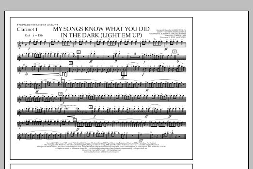 Download Tom Wallace My Songs Know What You Did in the Dark (Light 'Em Up) - Clarinet 1 Sheet Music and learn how to play Marching Band PDF digital score in minutes