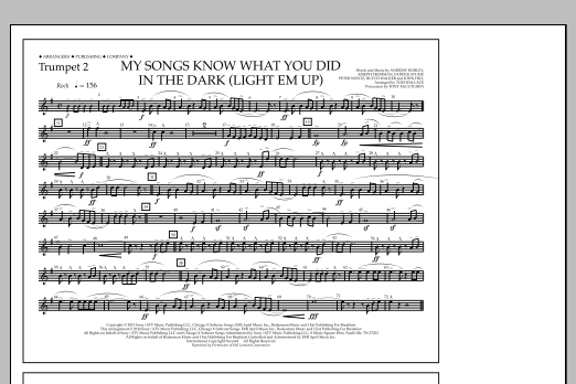 Download Tom Wallace My Songs Know What You Did in the Dark (Light 'Em Up) - Trumpet 2 Sheet Music and learn how to play Marching Band PDF digital score in minutes