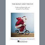 Download or print Tom Wallace The Holly and the Ivy - Conductor Score (Full Score) Sheet Music Printable PDF -page score for Christmas / arranged Concert Band SKU: 343789.