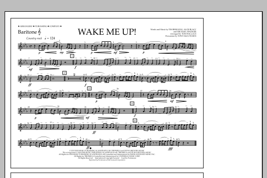 Download Tom Wallace Wake Me Up! - Baritone T.C. Sheet Music and learn how to play Marching Band PDF digital score in minutes
