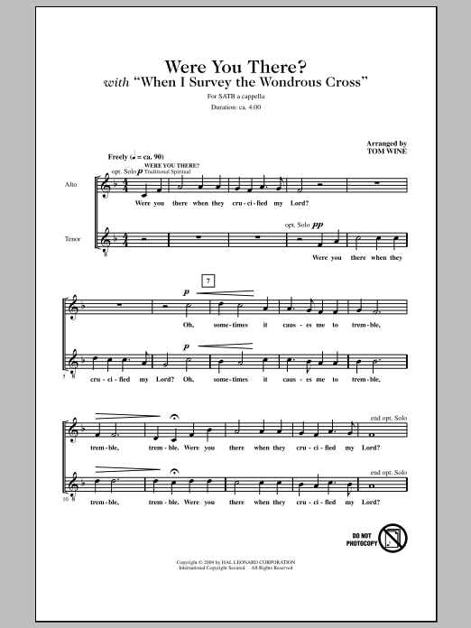 Download Tom Wine Were You There When They Crucified My Lord? Sheet Music and learn how to play SATB Choir PDF digital score in minutes