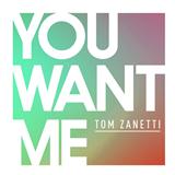 Download or print Tom Zanetti You Want Me (feat. Sadie Ama) Sheet Music Printable PDF -page score for Pop / arranged Piano, Vocal & Guitar (Right-Hand Melody) SKU: 124198.