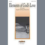 Download or print Tom Fettke Elements Of God's Love Sheet Music Printable PDF -page score for Romantic / arranged SATB Choir SKU: 293536.