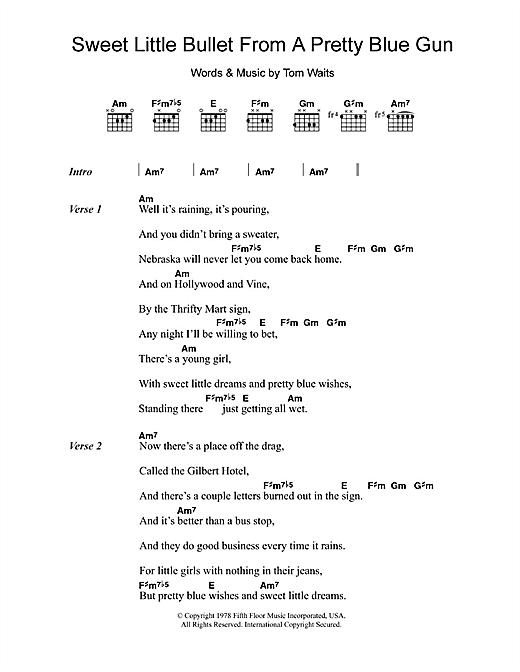 Download Tom Waits Sweet Little Bullet From A Pretty Blue Gun Sheet Music and learn how to play Lyrics & Chords PDF digital score in minutes