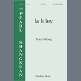 Download or print Tracy Wong la li ley Sheet Music Printable PDF -page score for Concert / arranged SSAA Choir SKU: 1540731.