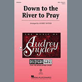 Download or print Traditional Down To The River To Pray (arr. Audrey Snyder) Sheet Music Printable PDF -page score for Traditional / arranged SSA Choir SKU: 425234.