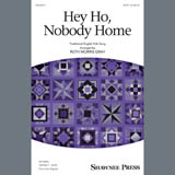 Download or print Traditional English Folk Song Hey Ho, Nobody Home (arr. Ruth Morris Gray) Sheet Music Printable PDF -page score for Concert / arranged SATB Choir SKU: 407575.