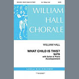 Download or print Traditional English Melody What Child Is This (arr. William D. Hall) Sheet Music Printable PDF -page score for Christmas / arranged SATB Choir SKU: 431061.