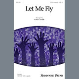 Download or print Kirby Shaw Let Me Fly (A Cappella Version) Sheet Music Printable PDF -page score for Concert / arranged SATB SKU: 177001.