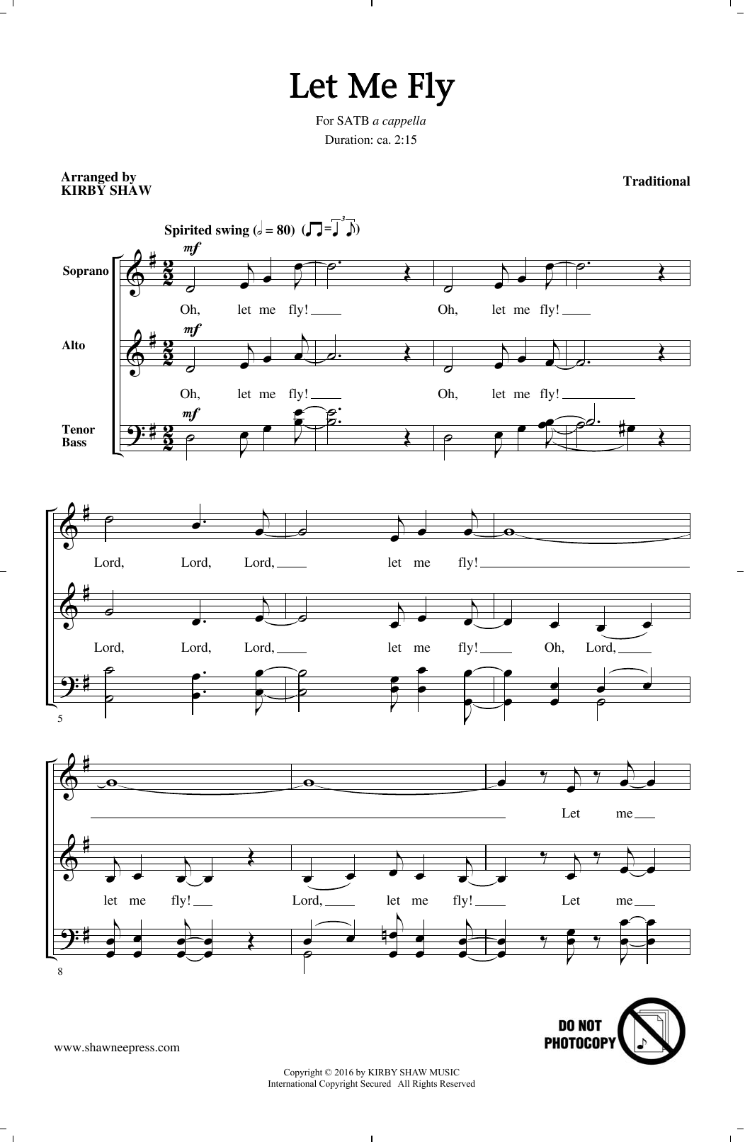 Download Kirby Shaw Let Me Fly (A Cappella Version) Sheet Music and learn how to play SATB PDF digital score in minutes