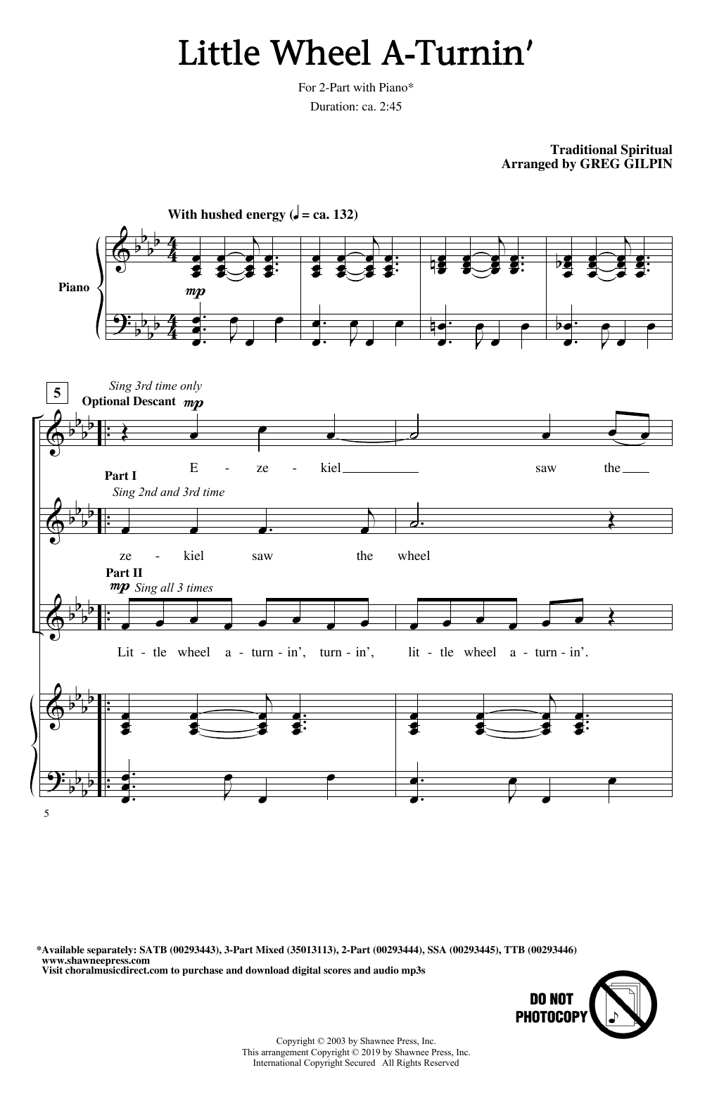 Download Traditional Spiritual Little Wheel A-Turnin' (arr. Greg Gilpin) Sheet Music and learn how to play 2-Part Choir PDF digital score in minutes