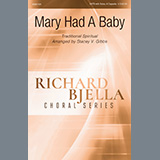 Download or print Traditional Spiritual Mary Had A Baby (arr. Stacey V. Gibbs) Sheet Music Printable PDF -page score for Concert / arranged SATB Choir SKU: 484107.