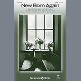 Download or print Traditional Spiritual New Born Again (arr. Ralph Long) Sheet Music Printable PDF -page score for Sacred / arranged SATB Choir SKU: 415669.