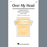 Download or print Traditional Spiritual Over My Head (arr. Emily Crocker) Sheet Music Printable PDF -page score for Concert / arranged 2-Part Choir SKU: 1373754.