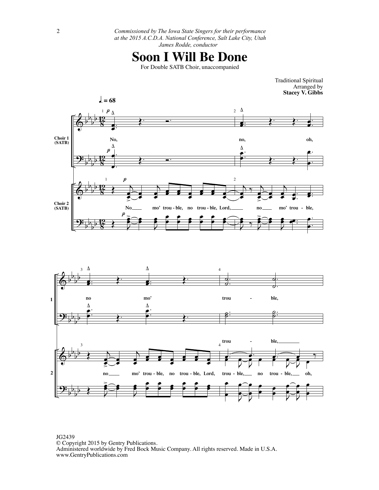 Download Traditional Spiritual Soon I Will Be Done (arr. Stacey V. Gibbs) Sheet Music and learn how to play SATB Choir PDF digital score in minutes