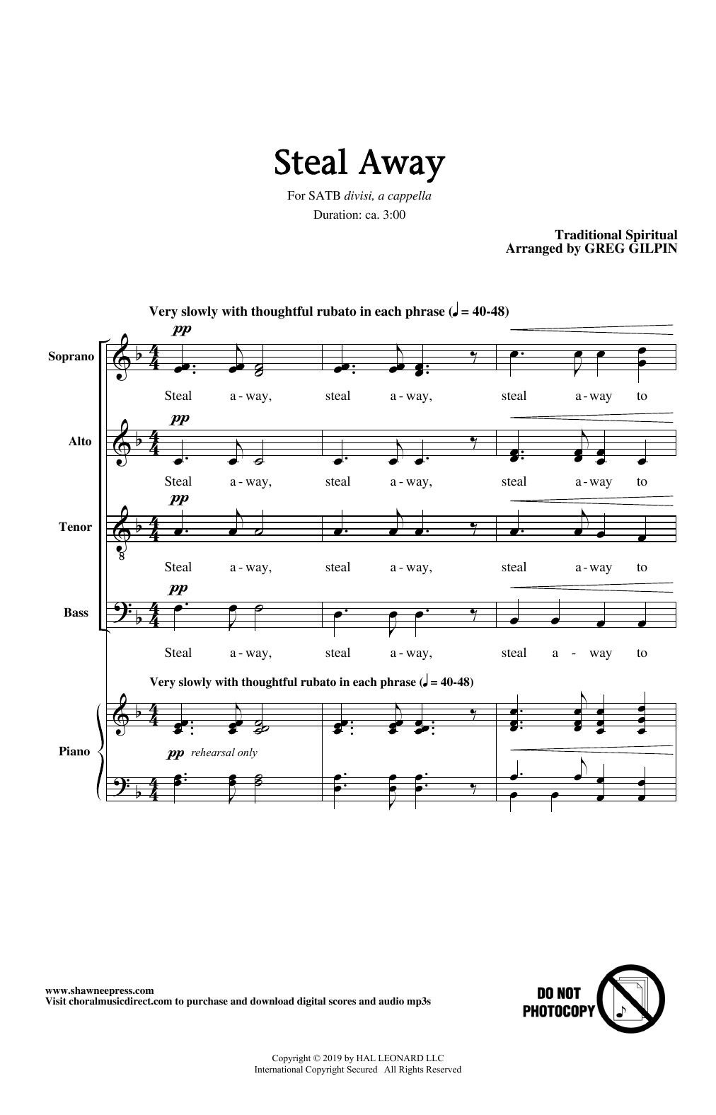 Download Traditional Spiritual Steal Away (arr. Greg Gilpin) Sheet Music and learn how to play SATB Choir PDF digital score in minutes