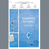 Download or print Traditional Welsh Hymn Immortal, Invisible, God Only Wise (arr. Mark Hayes) Sheet Music Printable PDF -page score for Hymn / arranged SATB Choir SKU: 431083.