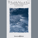 Download or print Tyler Mabry I Heard The Voice Of Jesus Sheet Music Printable PDF -page score for Sacred / arranged SAB SKU: 196523.