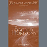 Download or print Tyler Mabry Jesus In the Wilderness Sheet Music Printable PDF -page score for Sacred / arranged SATB Choir SKU: 407452.