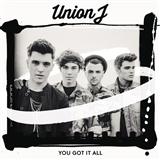 Download or print Union J You Got It All Sheet Music Printable PDF -page score for Pop / arranged Piano, Vocal & Guitar SKU: 120232.