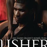 Download or print Usher Hey Daddy (Daddy's Home) (feat. Plies) Sheet Music Printable PDF -page score for Pop / arranged Piano, Vocal & Guitar (Right-Hand Melody) SKU: 74916.