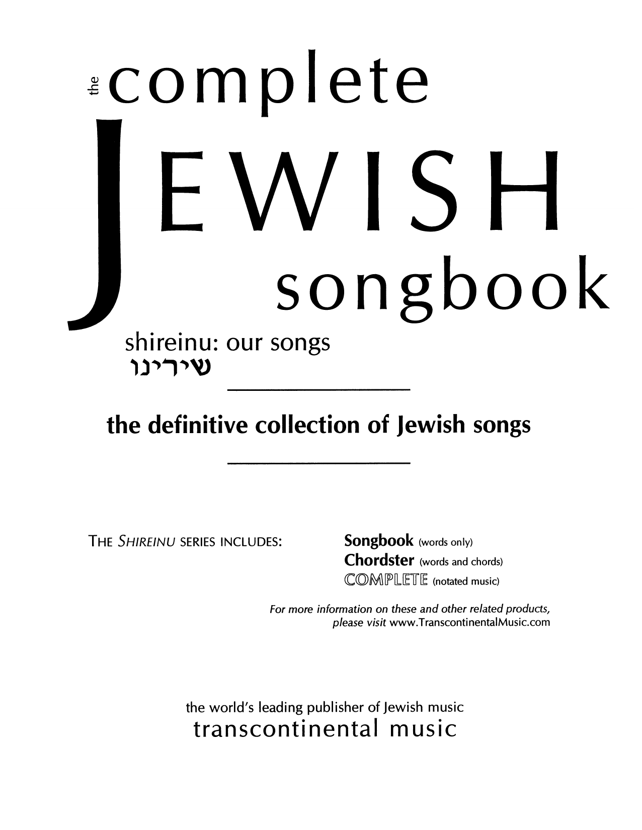 Download Various The Complete Jewish Songbook (The Definitive Collection of Jewish Songs) Sheet Music and learn how to play Lead Sheet / Fake Book PDF digital score in minutes