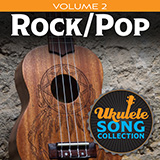 Download or print Various Ukulele Song Collection, Volume 2: Rock/Pop Sheet Music Printable PDF -page score for Pop / arranged Ukulele Collection SKU: 422940.