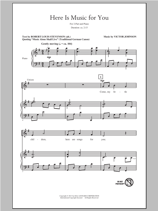 Download Victor Johnson Here Is Music For You Sheet Music and learn how to play 2-Part Choir PDF digital score in minutes