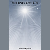 Download or print Victoria Schwarz Shine On Us Sheet Music Printable PDF -page score for Sacred / arranged SATB SKU: 250718.