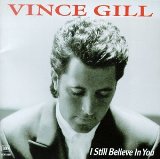 Download or print Vince Gill I Still Believe In You Sheet Music Printable PDF -page score for Country / arranged Piano, Vocal & Guitar (Right-Hand Melody) SKU: 94857.