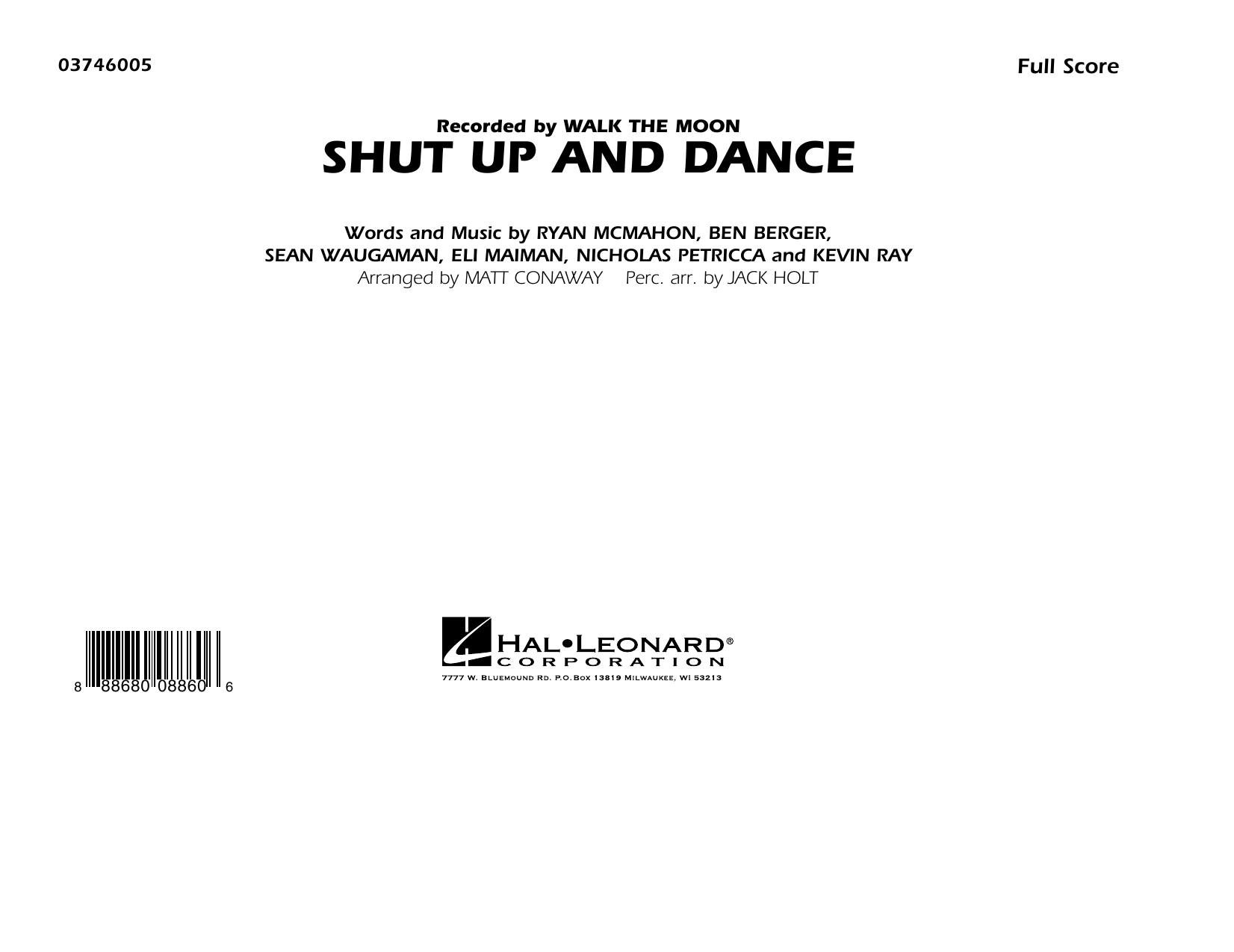 Download Walk The Moon Shut Up and Dance (Arr. Matt Conaway) - Conductor Score (Full Score) Sheet Music and learn how to play Marching Band PDF digital score in minutes
