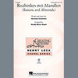 Download or print Wendy Bross Stuart Rozhinkes Mit Mandlen (Raisins And Almonds) Sheet Music Printable PDF -page score for Concert / arranged 3-Part Treble Choir SKU: 269908.
