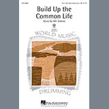 Download or print Will Schmid Build Up The Common Life Sheet Music Printable PDF -page score for Concert / arranged 4-Part SKU: 98091.