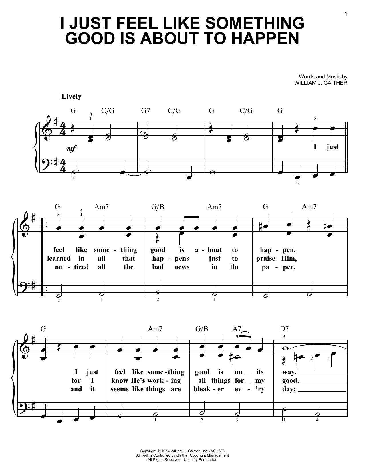 Download Gaither Vocal Band I Just Feel Like Something Good Is About To Happen Sheet Music and learn how to play Easy Piano PDF digital score in minutes