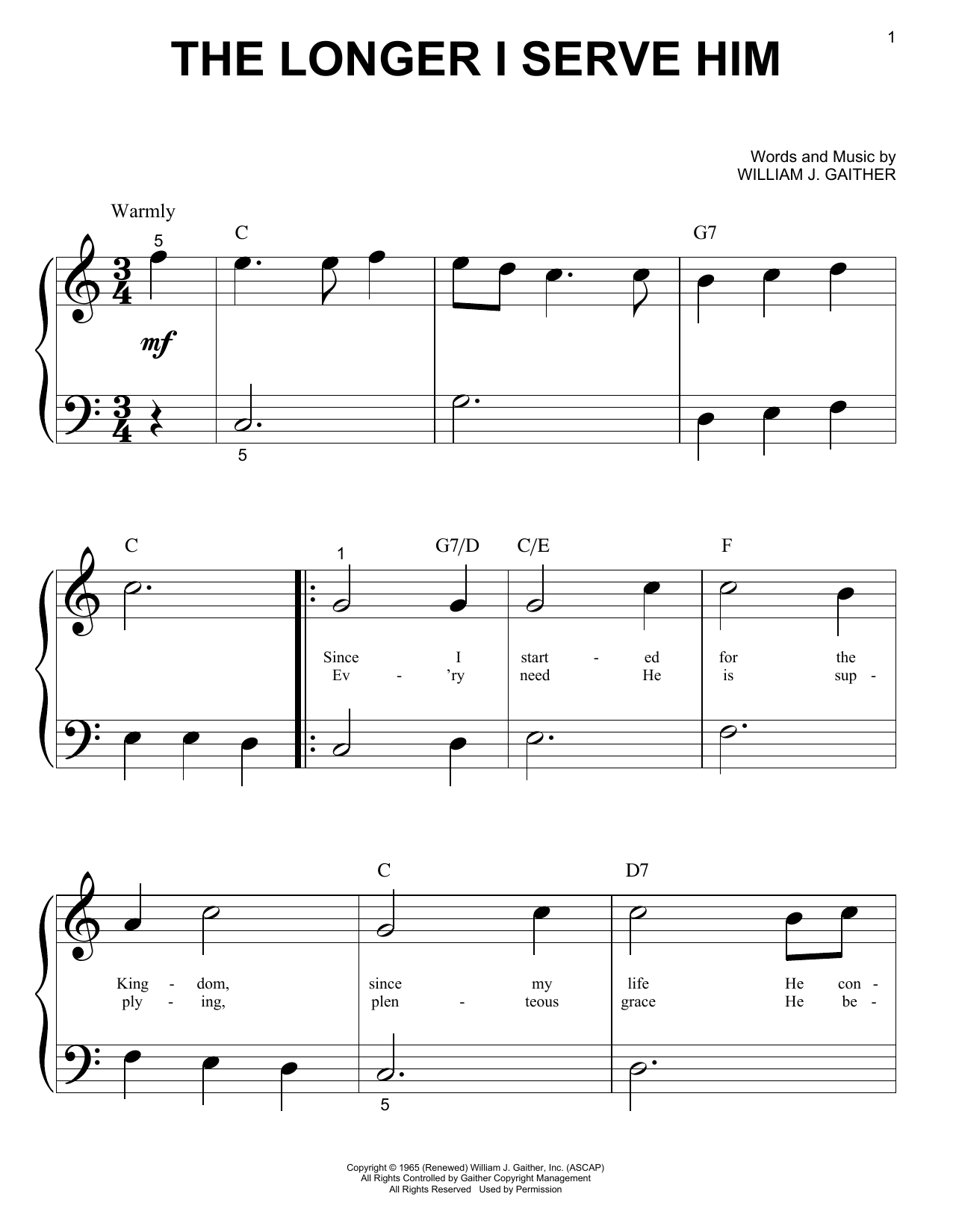 Download William J. Gaither The Longer I Serve Him Sheet Music and learn how to play Piano, Vocal & Guitar Chords (Right-Hand Melody) PDF digital score in minutes