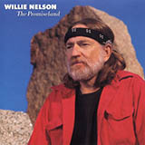Download or print Willie Nelson Living In The Promiseland Sheet Music Printable PDF -page score for Pop / arranged Lyrics & Chords SKU: 166603.